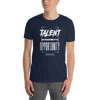 Talent Gave Me Opportunity T Shirt